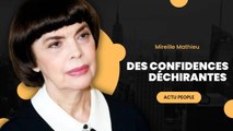 Mireille Mathieu ouvre son cœur : Des confidences déchirantes !