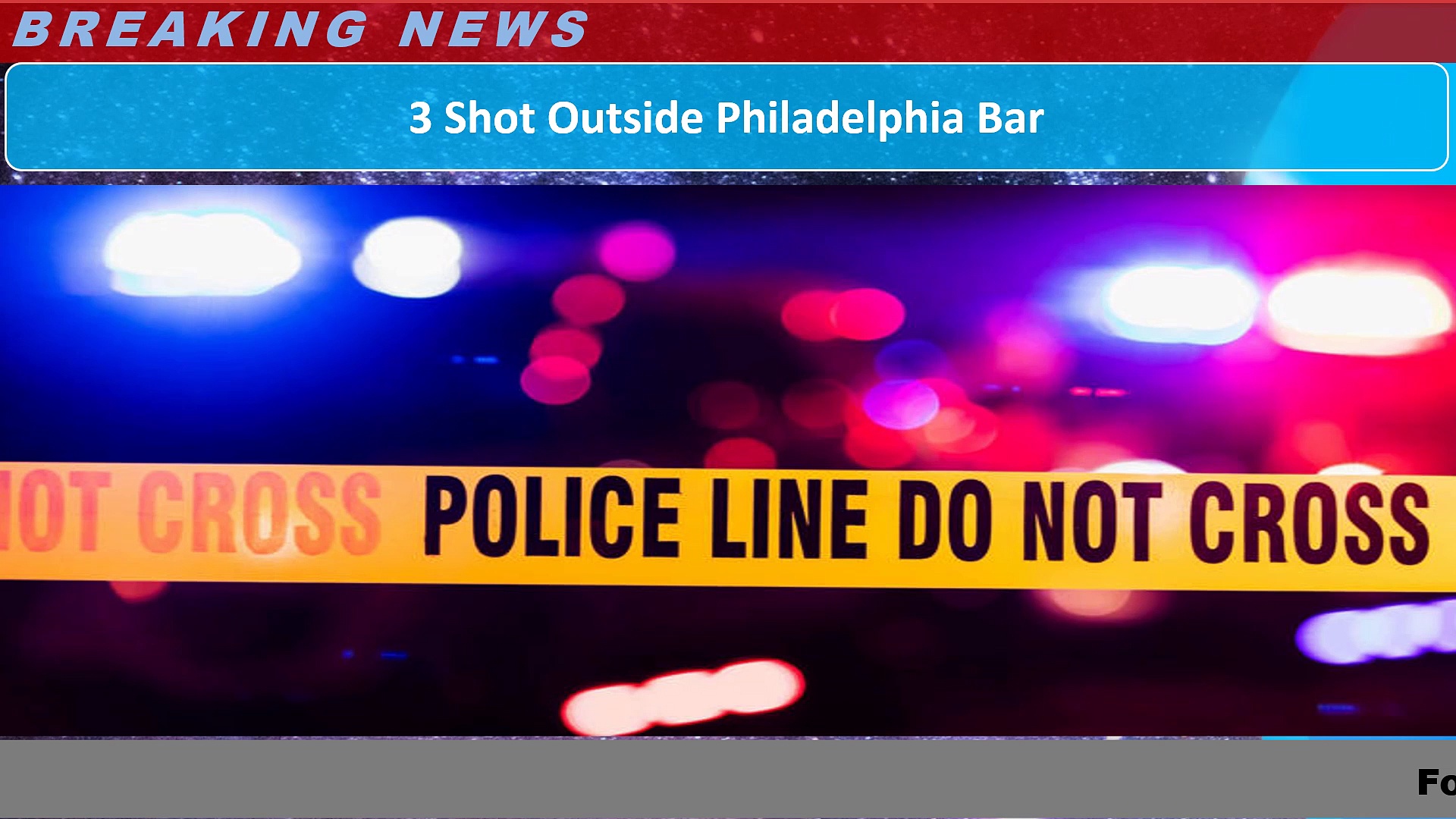 3 Shot Outside Philadelphia Bar