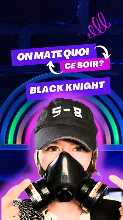 Black Knight, fiction ou future réalité?