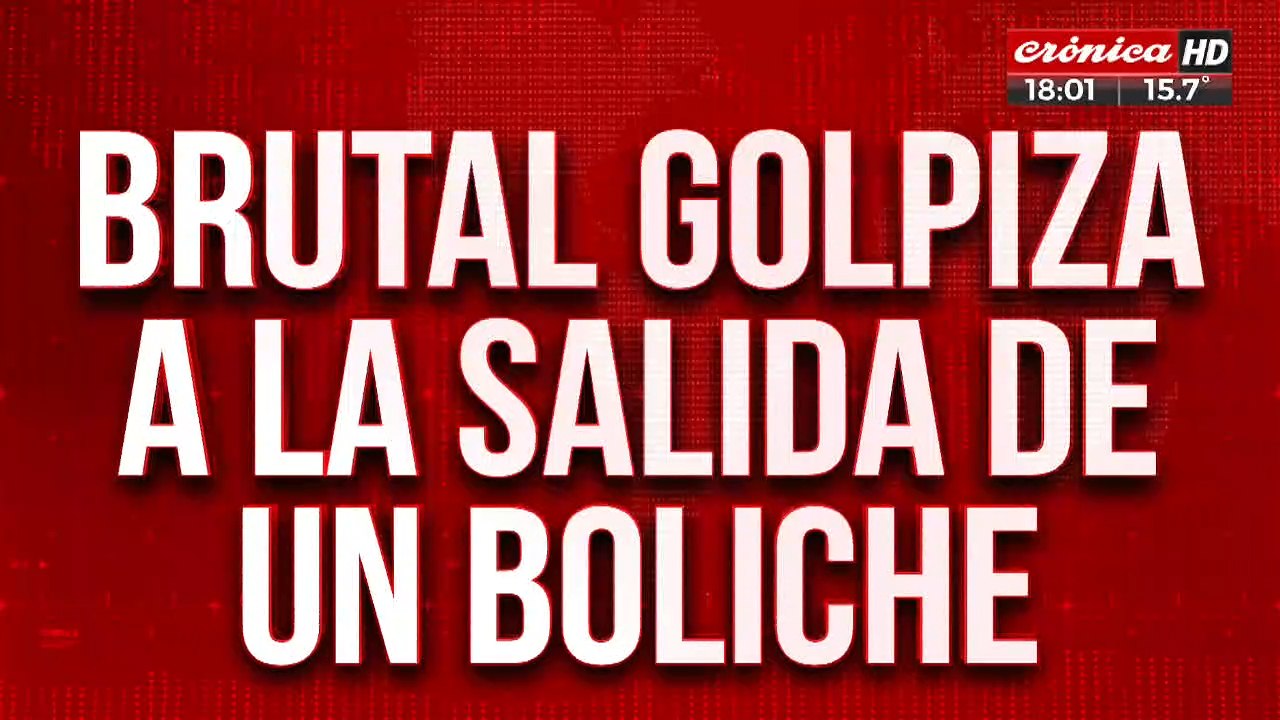 Brutal golpiza al a salida de un boliche: "pato...
