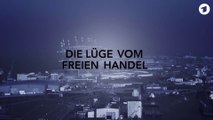 Spiel ohne Grenzen: Die Lüge vom freien Handel | Doku HD