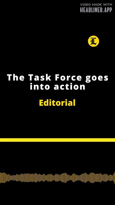 Editorial: The Task Force goes into action