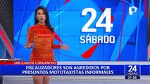 San Juan de Lurigancho: mototaxistas atacan a fiscalizadores durante operativo