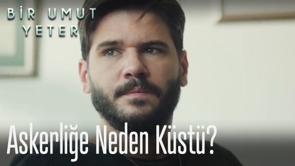 Arkadaşları ölünce askerliğe küstü