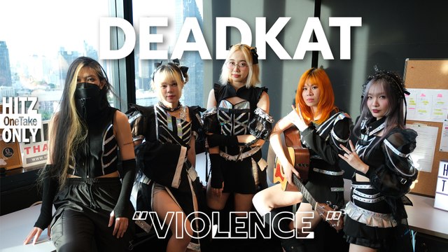 DEADKAT - VIOLENCE feat. BON ANNALYNN | HITZ One Take ONLY