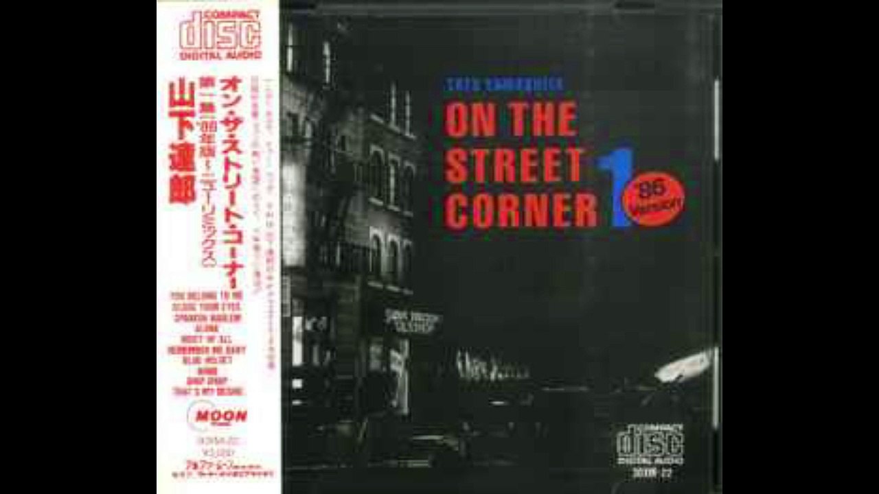 Tatsuro Yamashita – On The Street Corner 1 Pop,Doo Wop, City Pop 1980