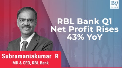 Q1WithBQ: RBL Bank Q1 Earnings Review