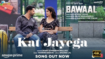 Kat Jayega | Bawaal | Varun, Janhvi | Tanishk, Romy, Pravesh | Shloke Lal | Sajid N, Nitesh | 4k uhd video  2023