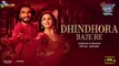 Dhindhora Baje Re | Rocky Aur Rani Kii Prem Kahaani | Ranveer, Alia, Darshan, Bhoomi, Pritam,Amitabh | 4k uhd video  2023