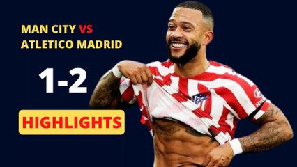 Highlights video :- Man City vs Atletico Madrid 1-2  #MCIATM