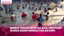 Menilik Tradisi Grobyak Ikan, Perayaan Warga Kediri Peringati Bulan Suro