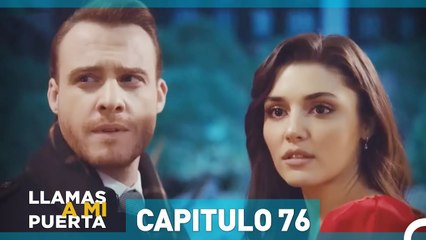Llamas A Mi Puerta Capitulo 76 (Español Doblado)