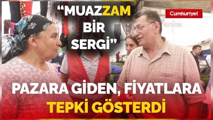 Pazara giden yurttaş fiyatlara tepkili ''Borç olmadan pazara gidemiyoruz''