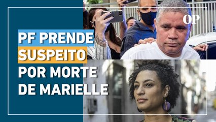 Polícia Federal prende suspeito de participação em morte de Marielle Franco