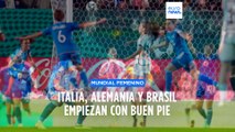 Mundial Femenino de Fútbol | Italia, Argentina y Brasil arracan con buen pie