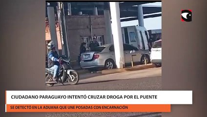 Ciudadano paraguayo intentó cruzar droga por el Puente