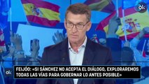 Feijóo: «Si Sánchez no acepta el diálogo, exploraremos todas las vías para gobernar lo antes posible»