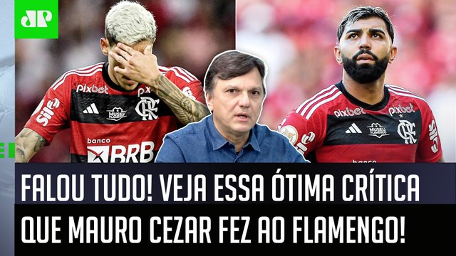 EU ACHO ISSO MUITO ABSURDO! E é IMPRESSIONANTE como... VEJA o que Mauro Cezar CRITICOU no Flamengo