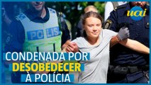 Ativista Greta Thunberg é multada por desobedecer à polícia
