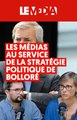 Les médias au service de la stratégie politique de Bolloré