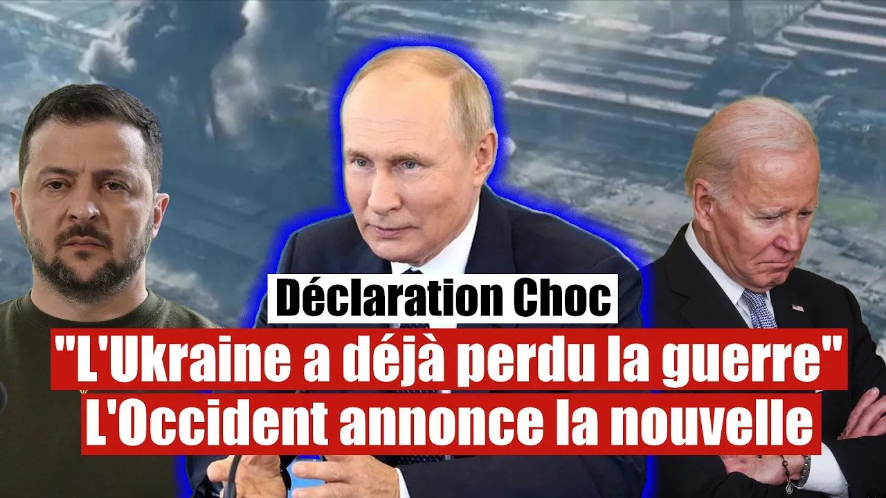 "L'Ukraine a déjà perdu cette guerre" : L'Occident annonce la terrible nouvelle