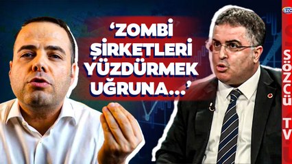 Ersan Şen Ekonomiyi Özgür Demirtaş'ın Sözüyle Özetledi! 'Zombi Şirketler Uğruna...'