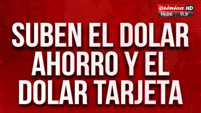 El Gobierno encarece el dólar ahorro y le pone impuestos a las importaciones