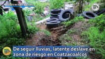 De seguir lluvias, latente deslave en zona de riesgo en Coatzacoalcos