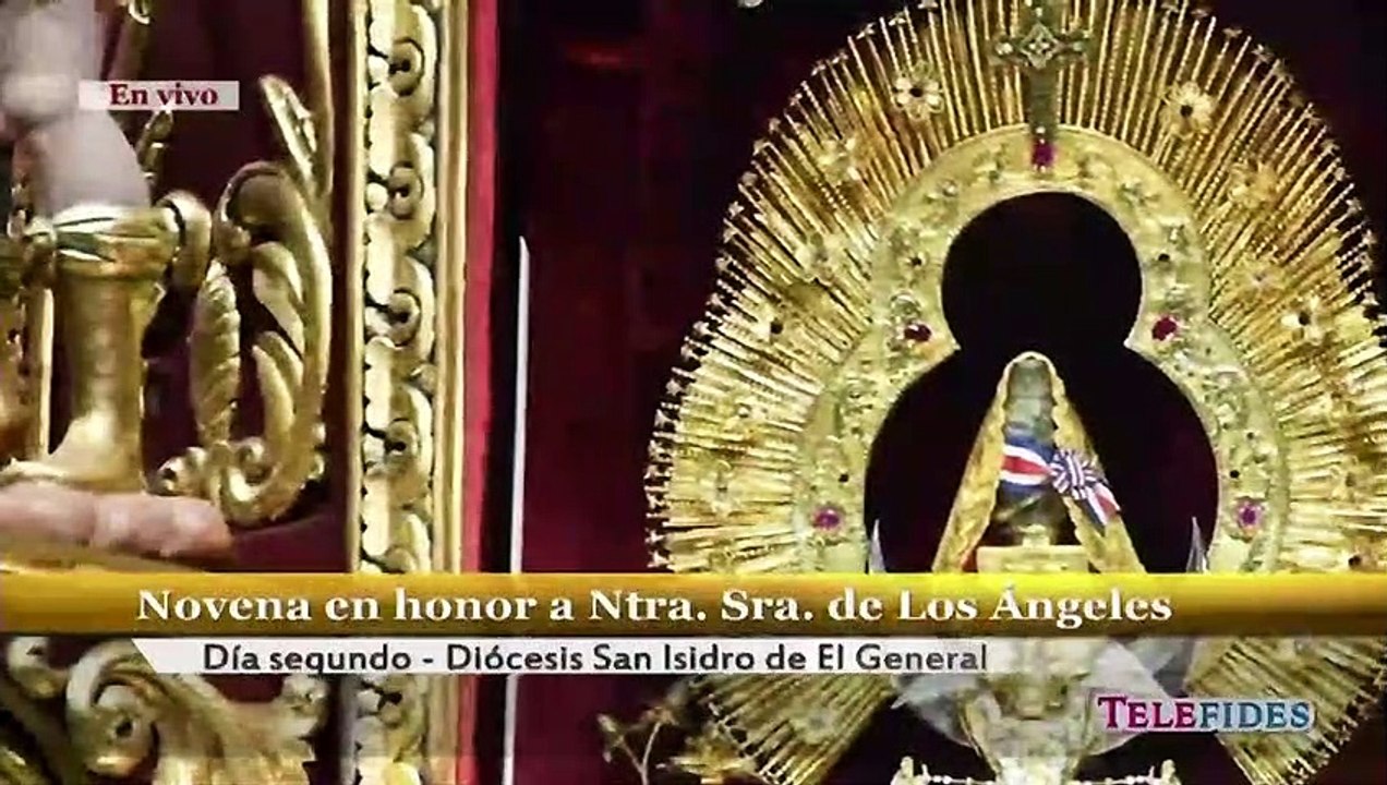 Segundo  día Novena Virgen de los Angeles 24-7-23