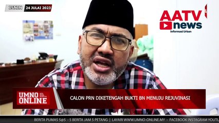 ISNIN 24 JULAI 2023 - BERITA PEN.UMNO 5@5