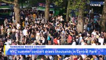 SummerStage in NYC Hosts Taiwanese Artists