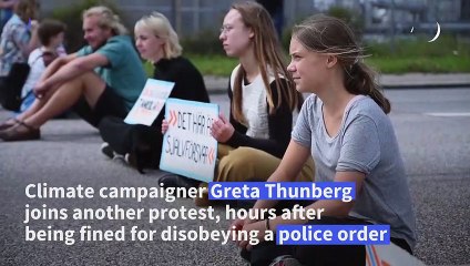 Police remove Greta Thunberg from protest hours after fine