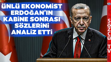 Ünlü Ekonomist Erdoğan'ın O Sözlerine Yanıt Verdi! 'Daha Büyük Sıkıntı Bekliyoruz'
