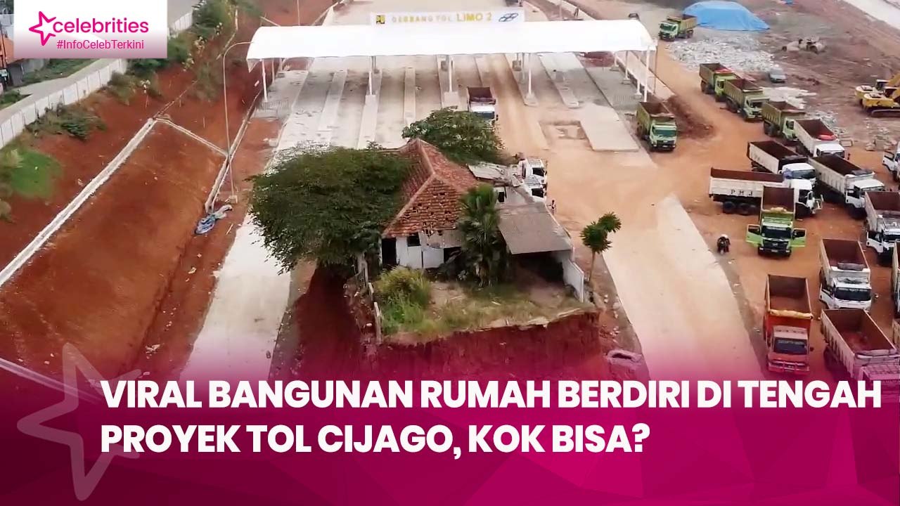 Viral Bangunan Rumah Berdiri di Tengah Proyek Tol Cijago, Kok Bisa