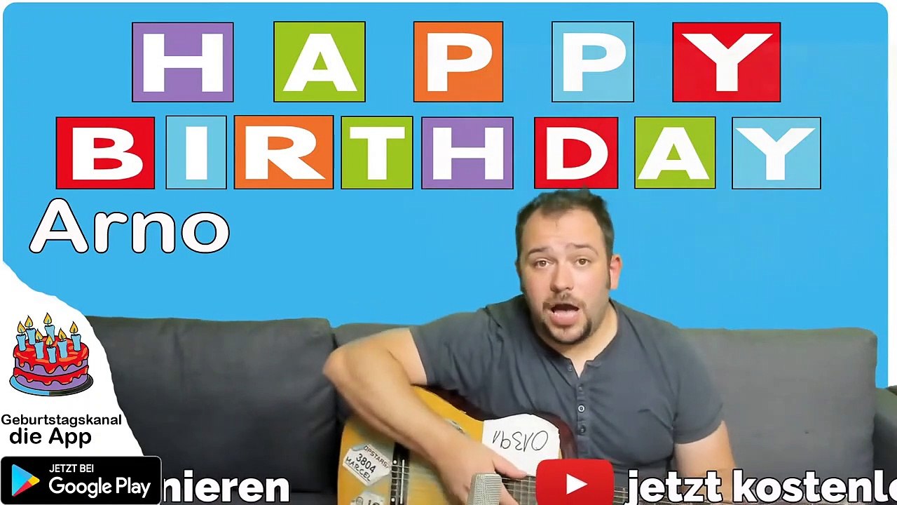 Happy Birthday, Arno! Geburtstagsgrüße an Arno