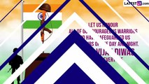 Kargil Vijay Diwas 2023 Wishes: Messages To Celebrate India's Historic Win in War Against Pakistan