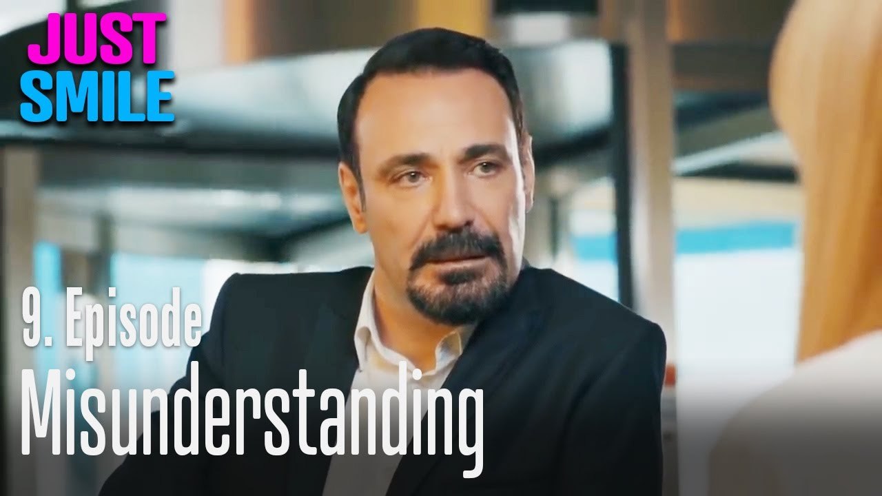 Misunderstanding - Just Smile Episode 9