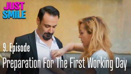 Preparation for the first working day - Just Smile Episode 9