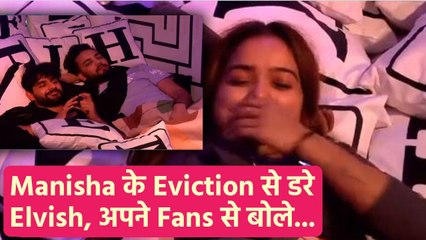 Bigg Boss OTT2: Manisha और Aashika पर लटकी Eviction  की तलवार, Eviction से डरे Elvish ने किया ये!