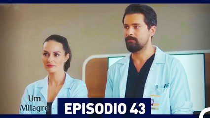 Um Milagre Episódio 43 | Dublagem em Português - Uma História Inspiradora de Superação ✨