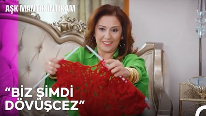 Başına Daha Çok Çorap Örerim - Aşk Mantık İntikam 17. Bölüm