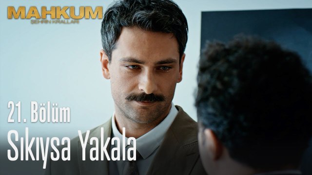 Sıkıysa yakala - Mahkum 21. Bölüm