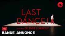 LAST DANCE ! de Delphine Lehericey avec François Berléand, Kacey Mottet Klein, Maria Ribot : bande-annonce [HD] | 20 septembre 2023 en salle