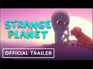 Strange Planet | Official Trailer - Danny Pudi, Tunde Adebimpe