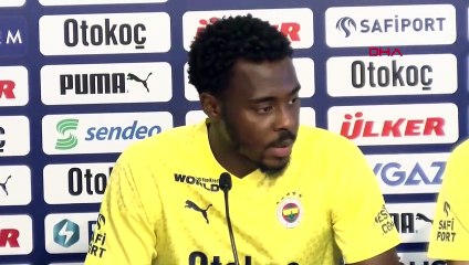 Bright Osayi-Samuel：Je me concentre sur Fenerbahce