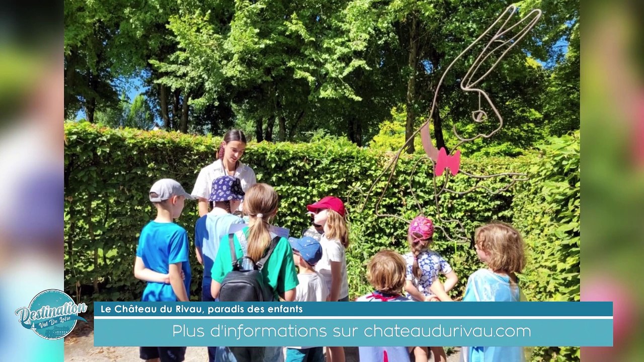 Destination Val de Loire - 28/07/2023 - Vacances d'été - Partie 2