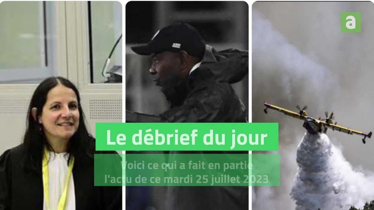 Débrief du 25072023