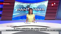 ¡Exclusivo! El otro Sarratea del otro Castillo: nuevo testimonio agrava situación del gobernador regional del Callao