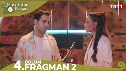 Hayatımın Neşesi 4. Bölüm 2. Fragman
