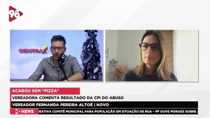 Central 98 | CPI DO ABUSO DO PODER É CONCLUÍDA